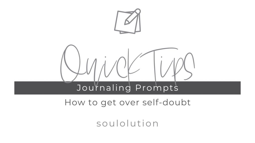 soulolution: how to get over self doubt